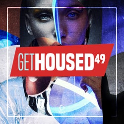 Get Housed, Vol. 49