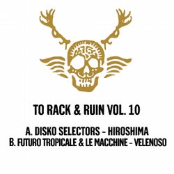 To Rack & Ruin, Vol. 10