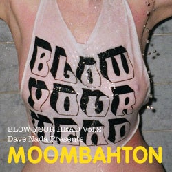 Blow Your Head Vol. 2: Dave Nada Pres. Moombahton