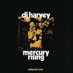 The Sound Of Mercury Rising Vol. III