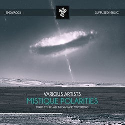 Mistique Polarities (Mixed by Michael & Levan and Stiven Rivic)