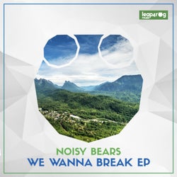 We Wanna Break EP