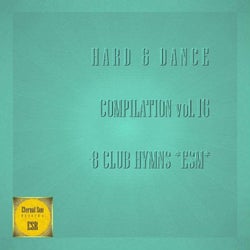 Hard & Dance Compilation, Vol. 16 - 8 Club Hymns *ESM*