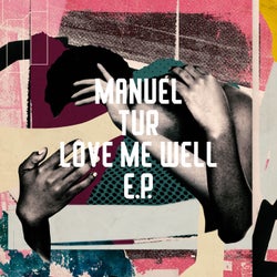 Love Me Well EP