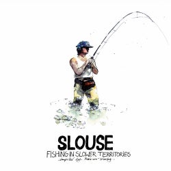 SLOUSE - Fishing In Slower Territories - Compiled By Rainer Trueby