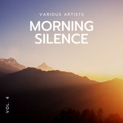 Morning Silence, Vol. 4