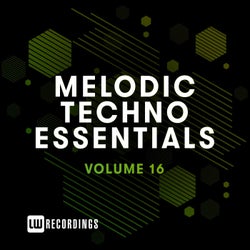 Melodic Techno Essentials, Vol. 16