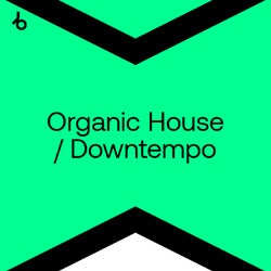 Best New Organic House / Downtempo: July