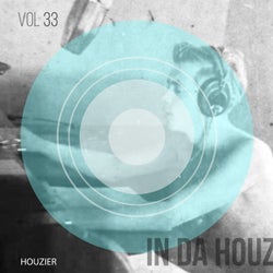 In Da Houz - Vol. 33