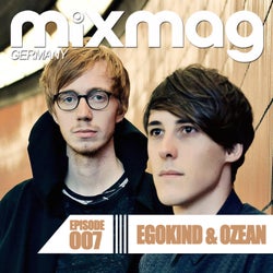 Mixmag Germany - Episode 007: Egokind & Ozean