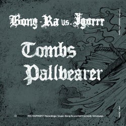 Tombs / Pallbearer