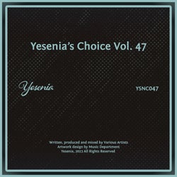 Yesenia's Choice, Vol. 47