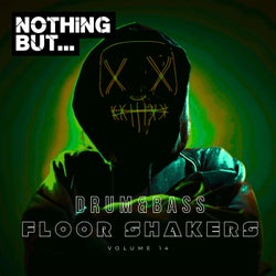 Nothing But... Drum & Bass Floor Shakers, Vol. 14