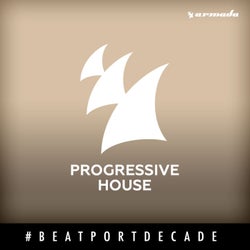 Armada Music #BeatportDecade Progressive House