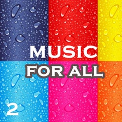 Music For All, Vol. 2