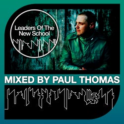 Paul Thomas presents Leaders Of The New School