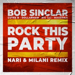 Rock This Party (Everybody Dance Now) (feat. Dollarman, Big Ali, Makedah, Nari & Milani) & Nari & Milani (Nari & Milani Extended Remix)