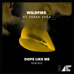 Dope Like Me (feat. Farah Shea) [Remixes]