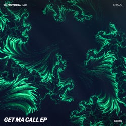 Get Ma Call EP