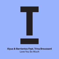 Love You So Much Feat. Trina Broussard