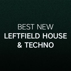 Best New Leftfield House & Techno: December