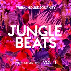 Jungle Beats (Tribal House Journey), Vol. 1