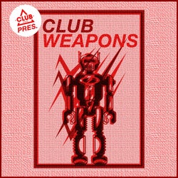 Club Session Pres. Club Weapons