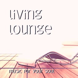 Living Lounge (Music For Your Soul)