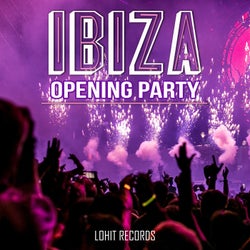 Ibiza Opening Party