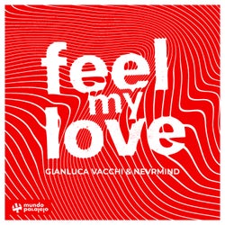 Feel My Love (Extended Mix)