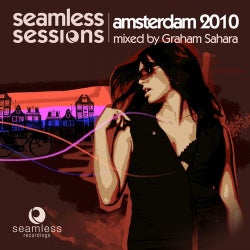 Seamless Sessions: Amsterdam 2010 (Mixed By Graham Sahara)