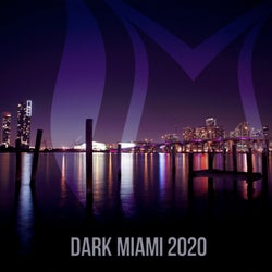 Dark Miami 2020