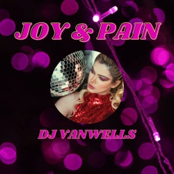 Joy & Pain