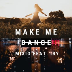 Make Me Dance (feat. IRY)