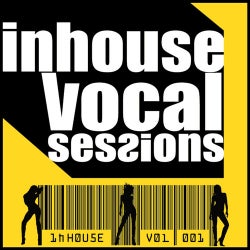 InHouse Vocal Sessions Volume 1