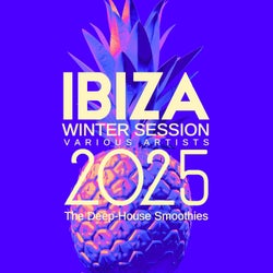 Ibiza Winter Session 2025 (The Deep-House Smoothies)