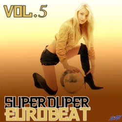 Super Duper Eurobeat, Vol. 5