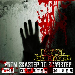 From Skastep to Scarstep - The Dubstep Mixes