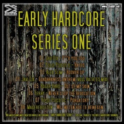 Early Hardcore Series One