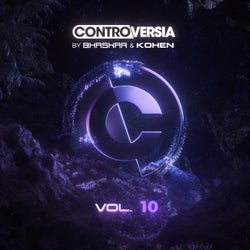 CONTROVERSIA by Bhaskar & Kohen Vol. 010 (Extended Mix)