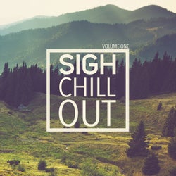 Sigh Chill Out, Vol 1