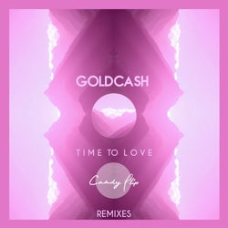 Time To Love (Remixes)