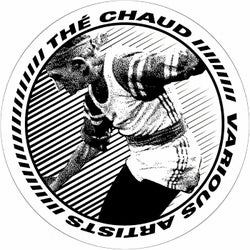 The Chaud V/A 001