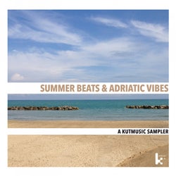 Summer Beats & Adriatic Vibes: A Kutmusic Sampler