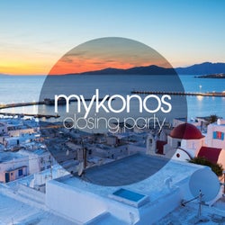 Mykonos Closing Party