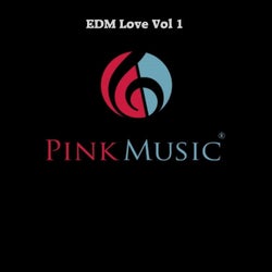 EDM Love, Vol. 1