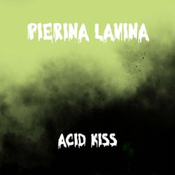 Acid Kiss