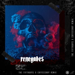 Renegades (The FifthGuys & Coffeeshop Remix)