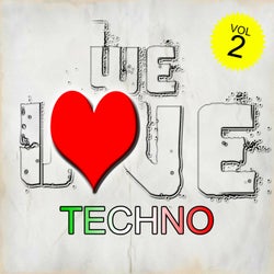 We Love Techno - Vol. 2