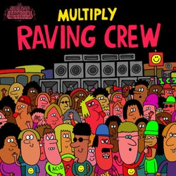 Raving Crew